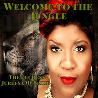 The Duchess Jureesa McBride - Welcome to the Jungle