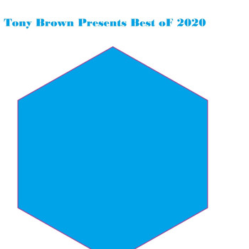 Various Artists - Tony Brown Presents Best Of 2020