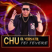 Chu El Versatil - Tei Tevere