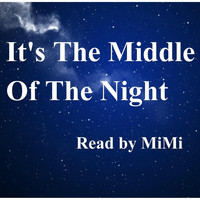 Mimi - It's the Middle of the Night (feat. Kevin MacLeod) (Explicit)
