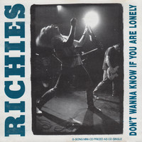 Richies - Don't Wanna Know If You're Lonely