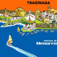 Traginada - Cançons de Menorca