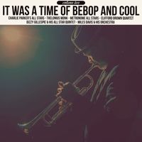 Various Artists - It Was a Time of BeBop & Cool, Vol. 2