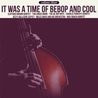 Various Artists - It Was a Time of BeBop & Cool, Vol. 3