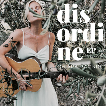 Chiara Ragnini - Disordine EP