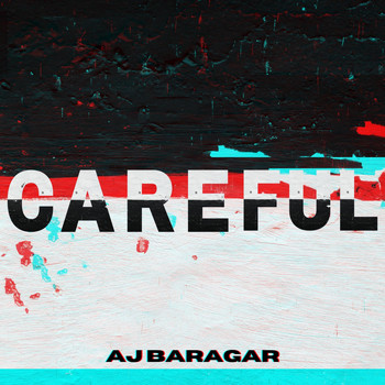 AJ Baragar - Careful