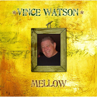 Vince Watson - Mellow