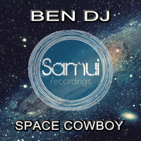 Ben Dj - Space Cowboy (Club Mix)