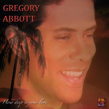 Gregory Abbott - How Deep Is Your Love