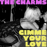The Charms - Gimme Your Love