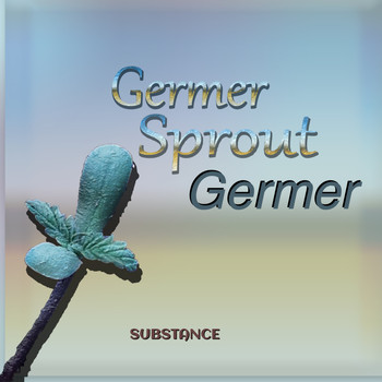 Substance - Germer (Explicit)