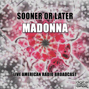 Madonna - Sooner Or Later (Live)
