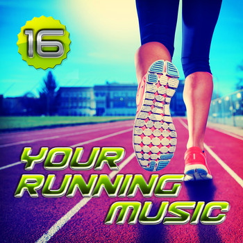 Various Artists - Your Running Music, Vol. 16
