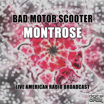 Montrose - Bad Motor Scooter (Live)
