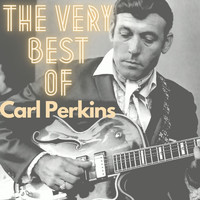 Carl Perkins - The Very Best of Carl Perkins