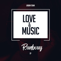 Runbouy - LOVE & MUSIC