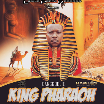 Ganggoolie - King Pharaoh (Explicit)