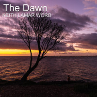 Keith Lamar Word - The Dawn