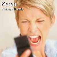 Whitman Rinaldo - Karen