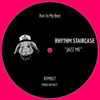 Rhythm Staircase - Jazz Me