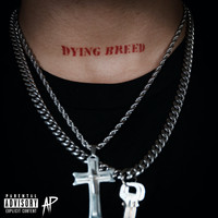 Blaine - Dying Breed (Explicit)