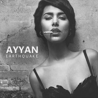 AyyaN - Earthquake
