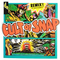 SNAP! - Cult of SNAP! (Remix)