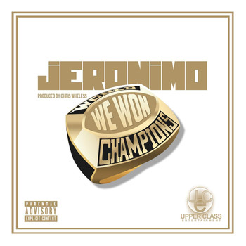 Jeronimo - We Won (Explicit)