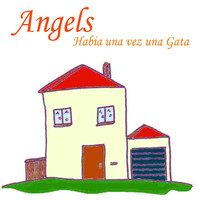 Angels - Habia una Vez una Gata