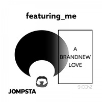 featuring_me - A Brandnew Love