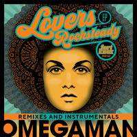 Omegaman - Lovers Rocksteady Remixes & Instrumentals