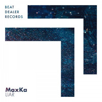 MaxKa - Liar