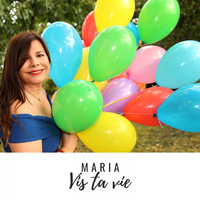 Maria - Vis ta vie