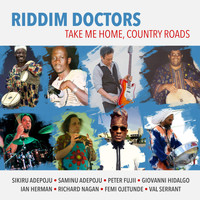 Riddim Doctors - Take Me Home, Country Roads