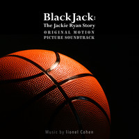 Lionel Cohen - Blackjack: The Jackie Ryan Story