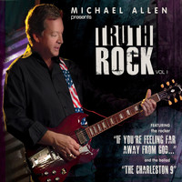 Michael Allen - Truth Rock, Vol. 1