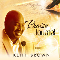 Keith Brown - Praise Journal