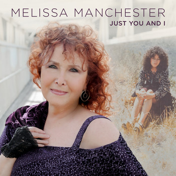 Melissa Manchester - Just You and I