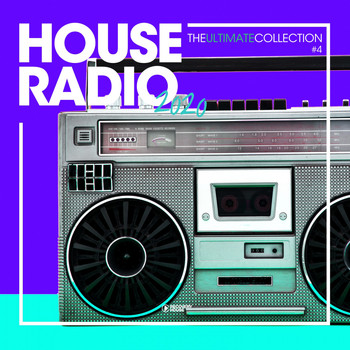 Various Artists - House Radio 2020: The Ultimate Collection, Vol. 4 (Explicit)