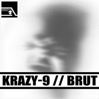Krazy-9 - Brut