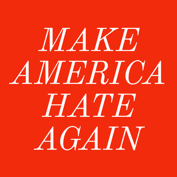 Michael Drake - Make America Hate Again