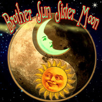 Brother Sun Sister Moon - Brother Sun Sister Moon