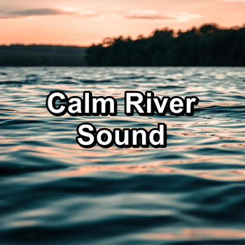 Meditation - Calm River Sound