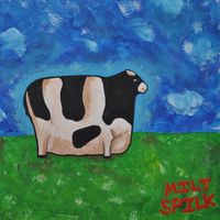 Spilt Milk - Milt Spilk (Explicit)