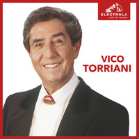 Vico Torriani - Electrola…Das ist Musik! Vico Torriani