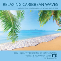 Ryan Judd - Relaxing Caribbean Waves