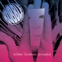 Bubble - Other Broken Dreams