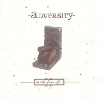 Adversity - In the Face Of...