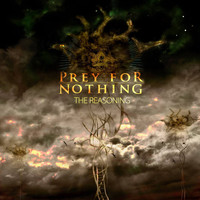 Prey For Nothing - The Reasoning (Explicit)
