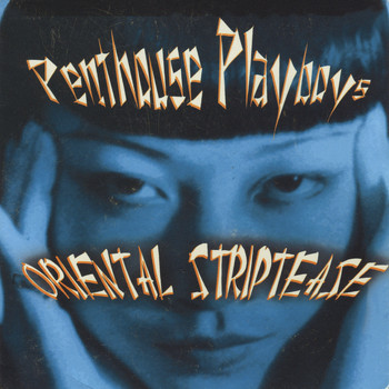 Penthouse Playboys - Oriental Striptease